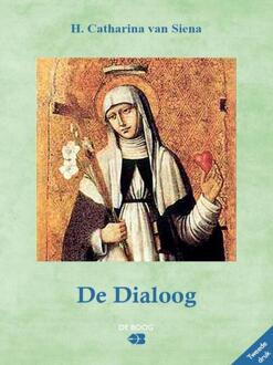 De dialoog -  H. Catharina van Siena (ISBN: 9789062570379)