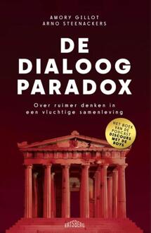 De dialoog-paradox -  Amory Gillot, Arno Steenackers (ISBN: 9789464750966)