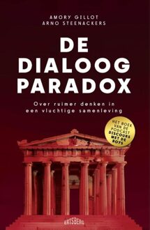 De dialoog-paradox - Arno Steenackers, Amory Gillot - ebook