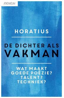 De dichter als vakman - Boek Horatius (9025302580)