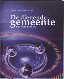 De dienende gemeente - Boek Gemma J. Post-Dijksma (9035244141)