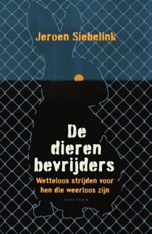 De dierenbevrijders -  Jeroen Siebelink (ISBN: 9789000391189)