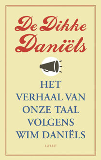 De Dikke Daniëls -  Wim Daniëls (ISBN: 9789021341132)