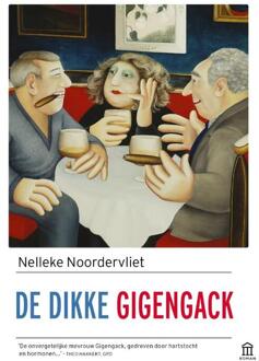 De dikke Gigengack - Boek Nelleke Noordervliet (9046706575)