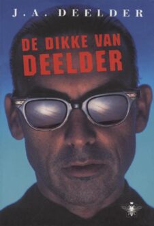 De dikke van Deelder - eBook J.A. Deelder (9023469518)