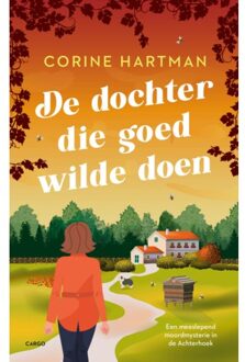 De Dochter Die Goed Wilde Doen - Corine Hartman