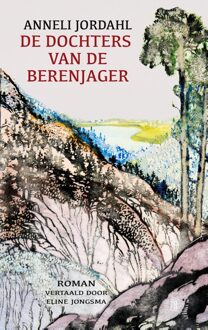 De dochters van de berenjager - Anneli Jordahl - ebook