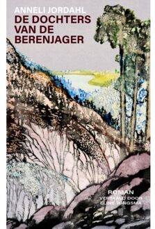 De Dochters Van De Berenjager - Anneli Jordahl