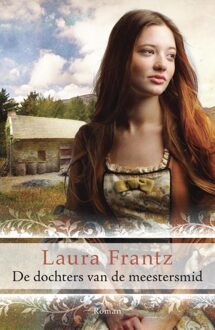 De dochters van de meestersmid - eBook Laura Frantz (9029722215)