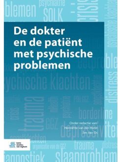 De dokter en de patiënt met psychische problemen - Boek Henriette van der Horst (9036821738)
