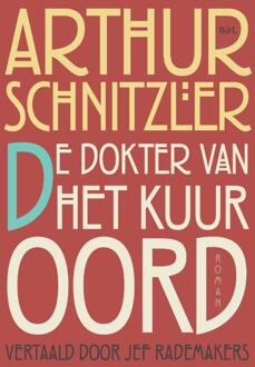 De dokter van het kuuroord -  Arthur Schnitzler (ISBN: 9789464983081)