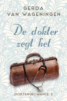 De dokter zegt het - eBook Gerda van Wageningen (9401912858)