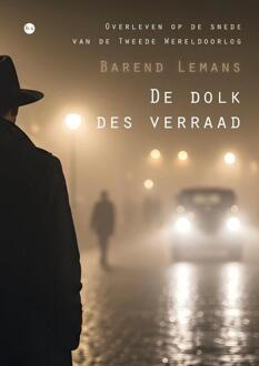 De dolk des verraad -  Barend Lemans (ISBN: 9789465289359)