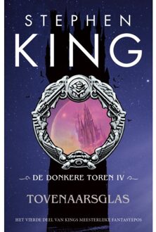 De Donkere Toren 4 - Tovenaarsglas