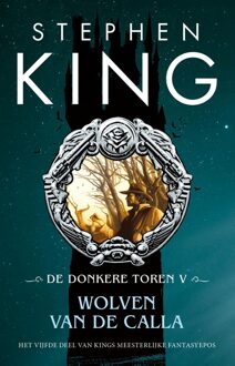 De donkere toren 5 - wolven van de Calla - eBook Stephen King (9024559863)