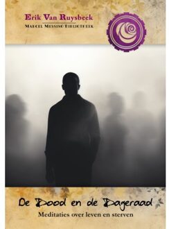 De Dood En De Dageraad - Erik van Ruysbeek