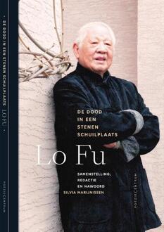 De Dood In Een Stenen Schuilplaats - Lo Fu