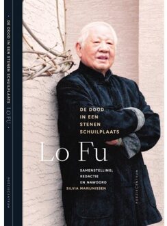 De Dood In Een Stenen Schuilplaats - Lo Fu