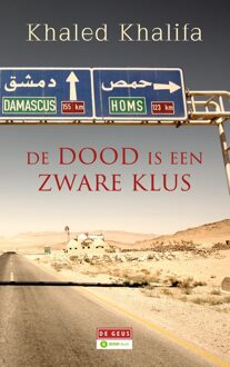 De dood is een zware klus - eBook Khaled Khalifa (9044539299)