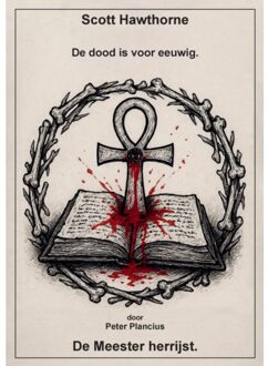 De Dood Is Voor Eeuwig. - Scott Hawthorne - Peter Plancius