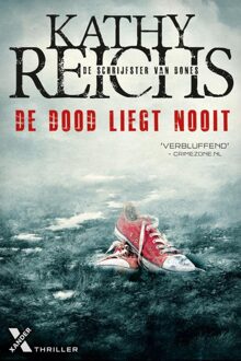 De dood liegt nooit - eBook Kathy Reichs (9401604177)