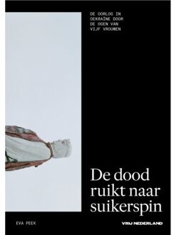 De Dood Ruikt Naar Suikerspin - Eva Peek