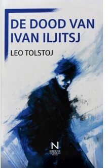 De Dood Van Ivan Iljitsj - Leo Tolstoj