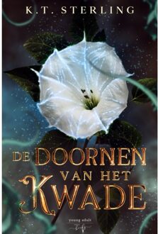 De Doornen Van Het Kwade - De Dochters Van Fae - K.T. Sterling