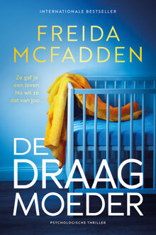 De draagmoeder -  Freida McFadden (ISBN: 9789032522056)