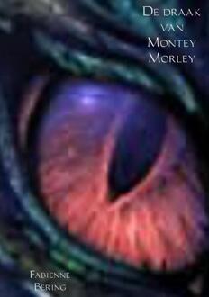 De draak van Montey Morley - Boek Fabienne Bering (9462549486)