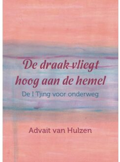 De draak vliegt hoog aan de hemel - (ISBN:9789492421883)