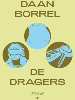 De dragers - Daan Borrel - ebook