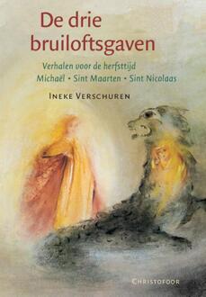 De drie bruiloftsgaven -  Ineke Verschuren (ISBN: 9789062389988)