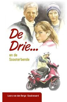 De Drie En De Scooterbende - De Drie - Loura van den Berge-Goudzwaard