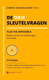 De Drie Sleutelvragen als kompas -  Mba Edwin Middelkoop (ISBN: 9789465384016)