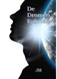 De Dromen Fabriek - Jh Leeuwenhart
