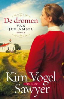 De dromen van juf Amsel - eBook Kim Vogel Sawyer (9029717831)