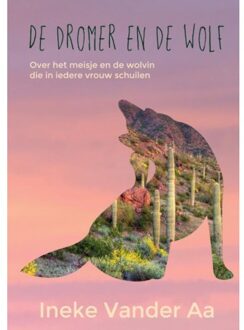 De Dromer En De Wolf - Ineke Vander Aa