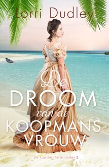 De droom van de koopmansvrouw - Lorri Dudley - ebook