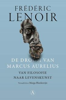 De droom van Marcus Aurelius -  Frédéric Lenoir (ISBN: 9789025319120)