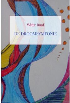 De Droomsymfonie - Mark Van Leeuwen