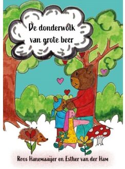 De Droomvallei De Donderwolk Van Grote Beer - Roos Hanemaaijer