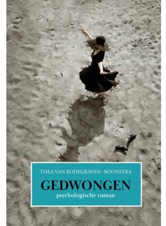 De Droomvallei Gedwongen - Thea van Bodegraven-Boonstra