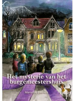 De Droomvallei Het Mysterie Van Het Burgemeestershuis - Marianne Leerkes