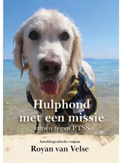 De Droomvallei Hulphond Met Een Missie - Royan van Velse