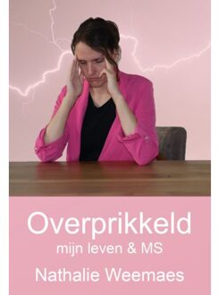 De Droomvallei Overprikkeld, Mijn Leven & Ms - Nathalie Weemaes