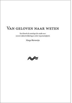 De Droomvallei Van geloven naar weten - Boek Marga Herrewijn (9491886517)