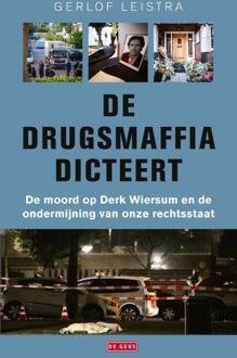 De Drugsmaffia Dicteert