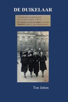 De Duikelaar -  Ton Jetten (ISBN: 9789403678597)