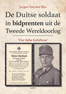 De Duitse soldaat in bidprenten uit de Tweede Wereldoorlog - Boek Jurgen van den Plas (9461538464)